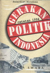 Gerakan politik Indonesia: catatan 1994