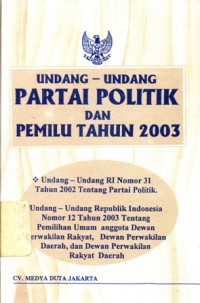 Undang-undang partai politik dan pemilu tahun 2003