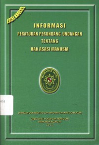 Informasi peraturan perundang-undangan tentang hak asasi manusia