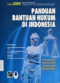 Panduan Bantuan Hukum di Indonesia: Pedoman Anda Memahami dan Menyelesaikan Masalah Hukum