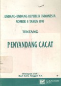 Undang-undang republik Indonesia nomor 4 tahun 1997 tentang penyandang cacat