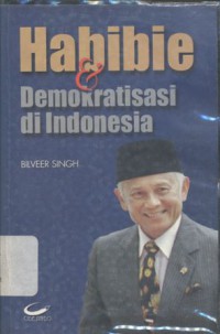 Habibie & demokratisasi di Indonesia