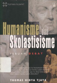 Humanisme dan Skolastisisme: Sebuah Debat