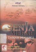 Senja merah di tanah Maluku: untaian hikmah kemanusiaan MER-C