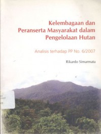 Kelembagaan dan Peranserta Masyarakat dalam Pengelolaan Hutan - (6129)