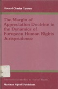 The margin of appreciation doctrine in the dynamics of European human rights jurisprudence