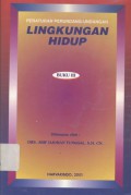 Peraturan perundang-undangan lingkungan hidup: buku III