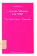 Judging Criminal Leaders: The Slow Erosion of Impunity