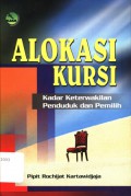 Alokasi Kursi: Kadar Keterwakilan Penduduk dan Pemilih - (6039)