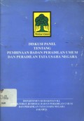 Diskusi panel tentang pembinaan  badan peradilan umum dan peradilan tata usha negara