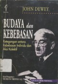 Budaya dan kebebasan: ketegangan antara kebebasan individu dan aksi kolektif