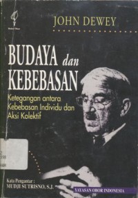 Budaya dan kebebasan: ketegangan antara kebebasan individu dan aksi kolektif