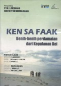 Ken Sa Faak: benih-benih perdamaian dari Kepulauan Kei