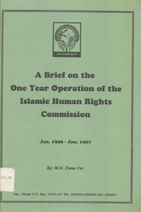 A Brief on the one year operation of the Islamic Human Rights Commission: Jan. 1996 - Jan.1997