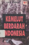 Kemelut Berdarah Indonesia