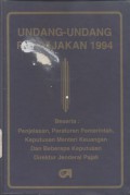 Undang-undang Perpajakan beserta penjelasan, Peraturan Pemerintah, Keputusan Menteri Keuangan dan beberapa Keputusan Direktur Jenderal Pajak