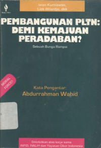 Pembangunan PLTN: demi kemajuan peradaan? sebuah bunga rampai