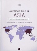 America's Role in Asia: Asian and American Views, Recommendations for U.S. Policy from Both Sides of the Pacific