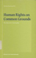 Human Rights On Common Grounds: The Quest For Universality