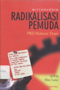 Radikalisasi Pemuda: PRD Melawan Tirani - (4332)