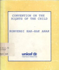 Convention on the Rights of the Child: konvensi hak-hak anak