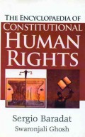 The Encyclopaedia of Constitutional Human Rights - Volume I