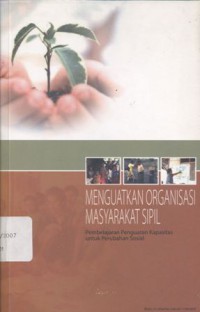 Menguatkan organisasi masyarakat sipil: Pembelajaran penguatan kapasitas untuk perubahan sosial