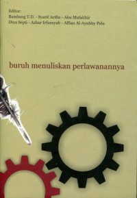 Buruh Menuliskan Perlawanannya