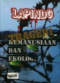 Lapindo: Tragedi Kemanusiaan dan Ekologi