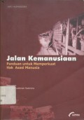 Jalan kemanusiaan: panduan untuk memperkuat hak asasi manusia