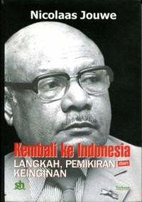 Nicolaas Jouwe Kembali ke Indonesia: Langkah, Pemikiran dan Keinginan