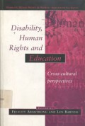 Disability, human rights and education: cross-cultural perspectives