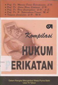 Kompilasi Hukum Perikatan: Dalam Rangka Memperingati Memasuki Masa Purna Bakti Usia 70 Tahun - (5514)