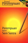 Jurnal Perempuan 30: Perempuan dalam Seni Sastra