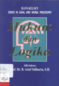 Hukum dan Logika: Essays in Legal and Moral Philosophy