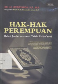 Hak-hak perempuan: relasi jender menurut tafsir Al-syarawi