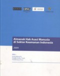 Almanak Hak Asasi Manusia Di Sektor Keamanan Indonesia