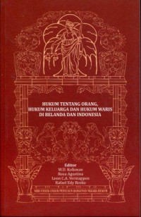 Hukum tentang Orang, Hukum Keluarga dan Hukum Waris di Belanda dan Indonesia