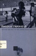 Angola unravels: the rise and fall of the Lusaka Peace process