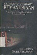 Kejahatan terhadap kemanusiaan: perjuangan untuk mewujudkan keadilan global