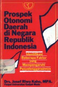 Prospek otonomi daerah di Negara Republik Indonesia