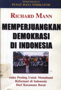 Memperjuangkan demokrasi di Indonesia