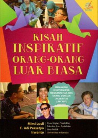 Kisah Inspiratif Orang-orang Luar Biasa: Memahami Konvensi PBB Mengenai Hak-hak Orang dengan Disabilitas (UN CRPD)