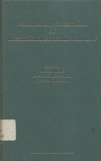 National implementation of international humanitarian law: proceeding of an international colloquium held at Bad Homburg, June 17-19, 1988