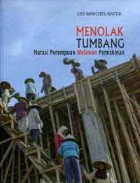 Menolak Tumbang: Narasi Perempuan Melawan Pemiskinan