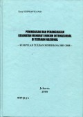 Penindasan dan Penangkalan Kejahatan Menurut Hukum Internasional di Tatanan Nasional: Kumpulan Tulisan Sederhana 2003-2008