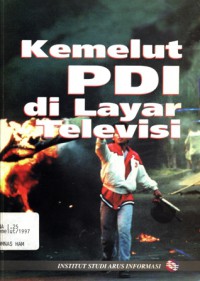 Kemelut PDI di layar televisi