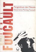 Pengetahuan dan Metode: Karya-karya Penting Foucault