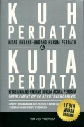 KUH Perdata (Kitab Undang-Undang Hukum Perdata) & KUHA Perdata (Kitab Undang-Undang Hukum Acara Perdata)