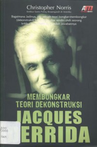 Membongkar Teori Dekonstruksi Jacques Derrida - (6032)